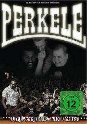 Perkele : Live & Proud and More...